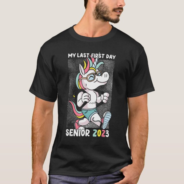 Camiseta My Last First Day Senior 2023 Back To School Unico (Anverso)