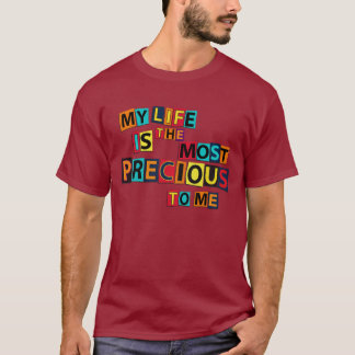 Camiseta My Life Is The Most Precious To Me Colorful Block
