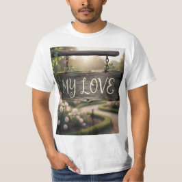Camiseta My Love Graphic T-Shirt | Romantic Gift Shirt for 