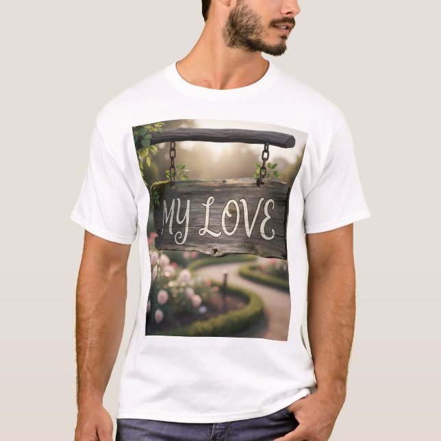 Camiseta My Love Graphic T-Shirt | Romantic Gift Shirt for  (Anverso)