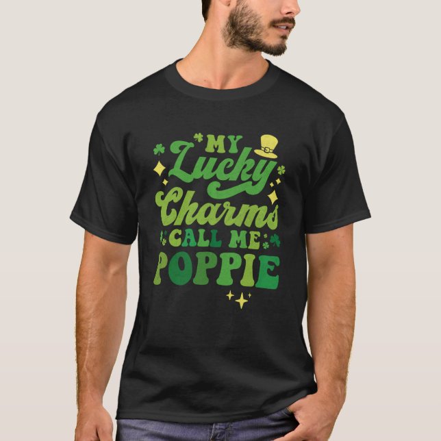 Camiseta My Lucky Charms Call Me Poppie St Patrick's Day Gr (Anverso)