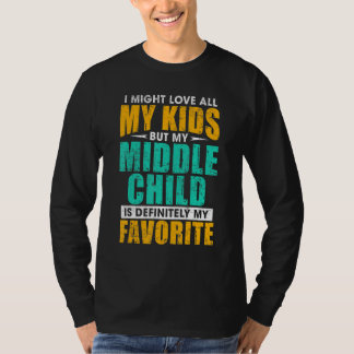 Camiseta My Middle Child Is My Favorite Parent Favorite