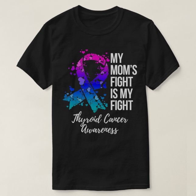 Camiseta My Momu2019s Fight Is My Fight Thyroid Cancer Awar (Diseño del anverso)