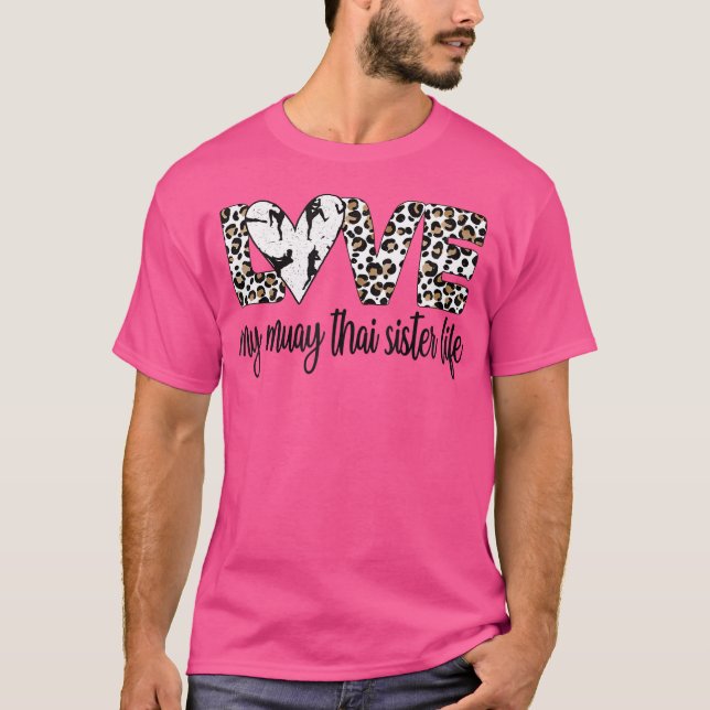 Camiseta My Muay Thai Sister Life Muay Thai Sis (Anverso)