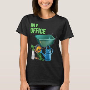Camiseta My Office Garden Gardener Gardener Gardening Garde