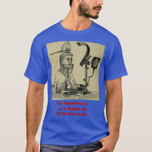 Camiseta My Optometrist Is A Person Of 2020 Foresight 2