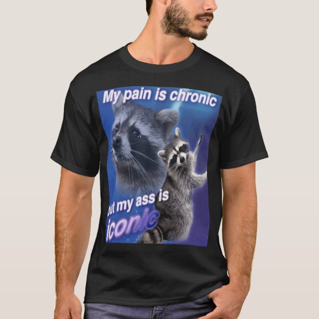 Camiseta My Pain is Chronic but my A is Iconic Active gift (Anverso)