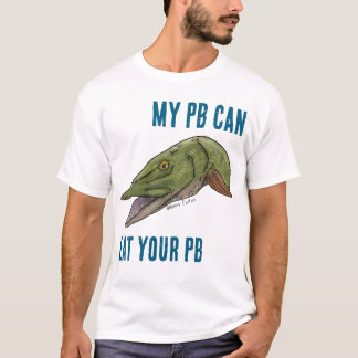 Camiseta “MY PB CAN EAT YOUR PB” Northern Pike shirt