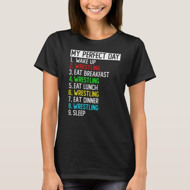 Camiseta My Perfect Day Funny Wrestler (Anverso)