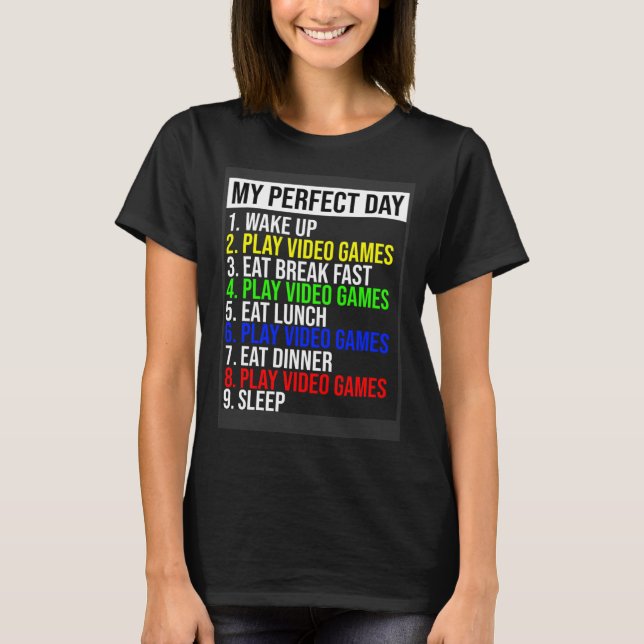 Camiseta My Perfect Day Video Games (Anverso)