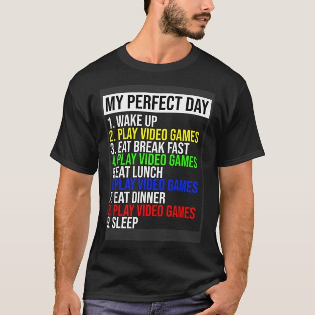 Camiseta My Perfect Day Video Games (Anverso)
