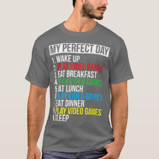 Camiseta My Perfect Day Video Games Funny Cool Gamer Gift 