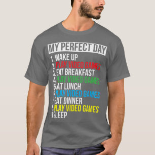Camiseta My Perfect Day Video Games Funny Cool Gamer Gift 