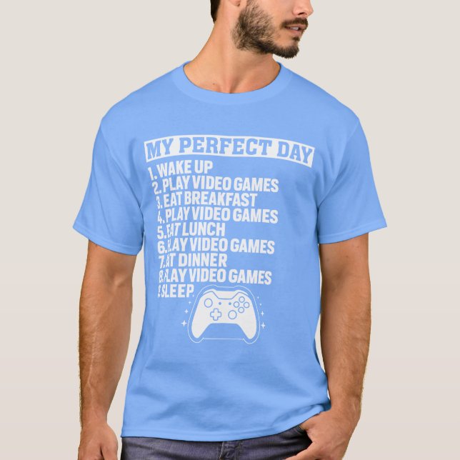 Camiseta My Perfect Day Video Games Funny Gamer Boys Gaming (Anverso)