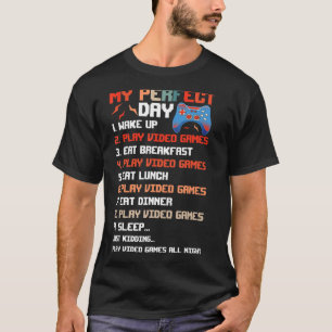 Camiseta My Perfect Day Video Games Funny Guay Gamer Contro
