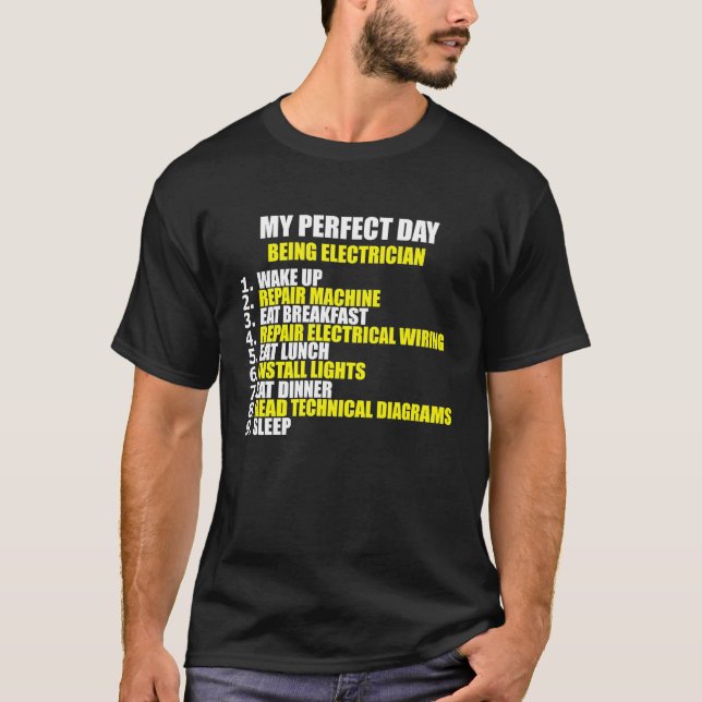 Camiseta My Perfect Electrician Day (Anverso)