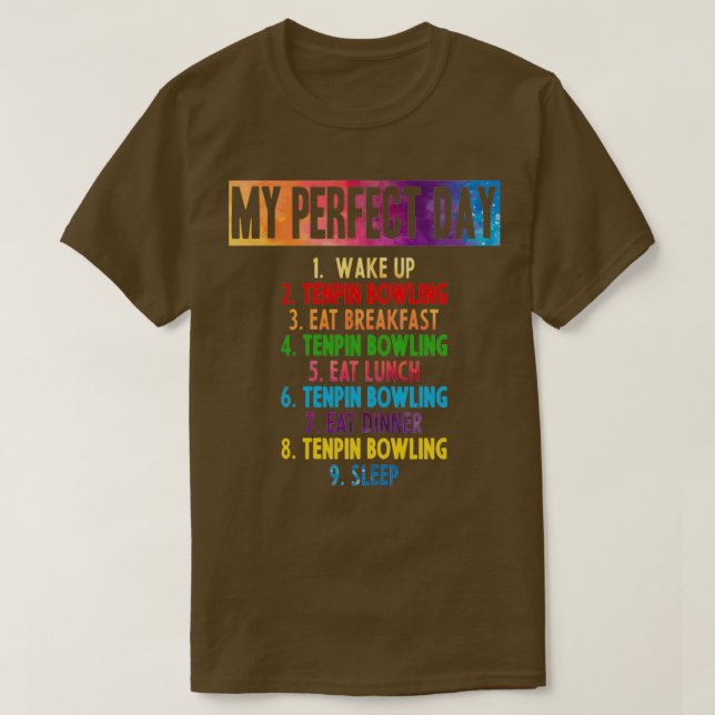 Camiseta My perfect Tenpin Bowling day T (Diseño del anverso)