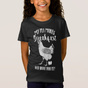Camiseta My Pet Makes Breakfast Gift for any chicken lover