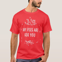 My Pies Are For You Thanksgiving Couples Turkey Da