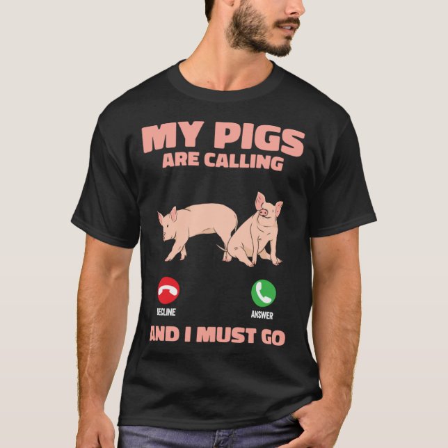 Camiseta My Pigs Are Calling And I Must Go Farm Kids Piglet (Anverso)
