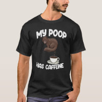 My Poop tiene Caffine Fly Mujeres Café Cat Kopi Lu