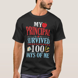 Camiseta My Principal Survived 100 Days Of Me Students Back