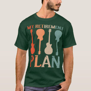 Camiseta My Retirement Plan Funny Guitar Music Retired Guit