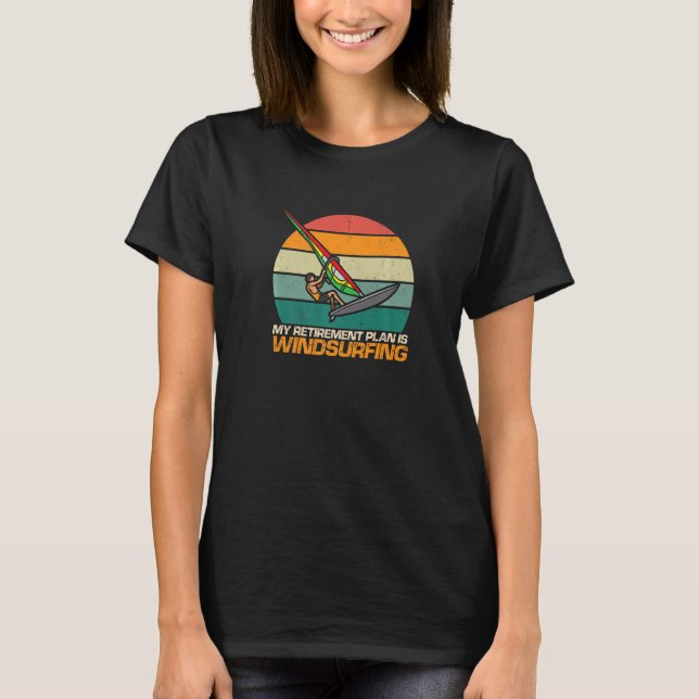 Camiseta My Retirement Plan Is Windsurfing Windsurfer (Anverso)