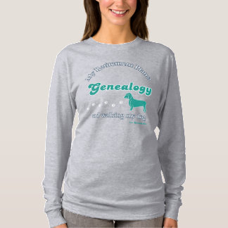 Camiseta My Retirement Plans: Genealogy & Dog Walking