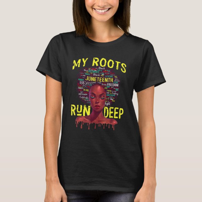 Camiseta My Roots Black Women Run Deep Junenth 2023 Womens (Anverso)
