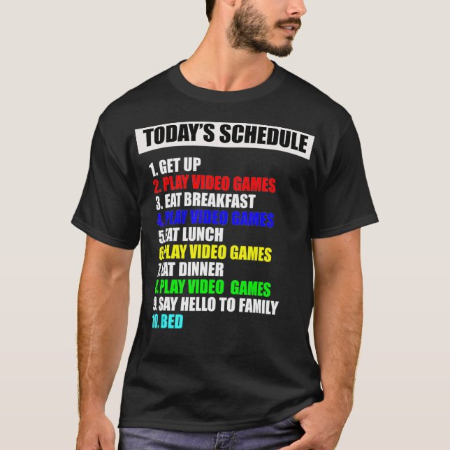 Camiseta My Schedule Perfect Day Video Games Tee Funny Game (Anverso)