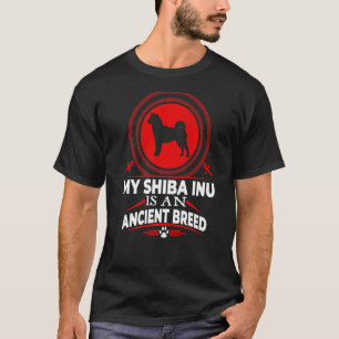 Camiseta My Shiba Inu Es Un Perro De Raza De Perro Antiguo