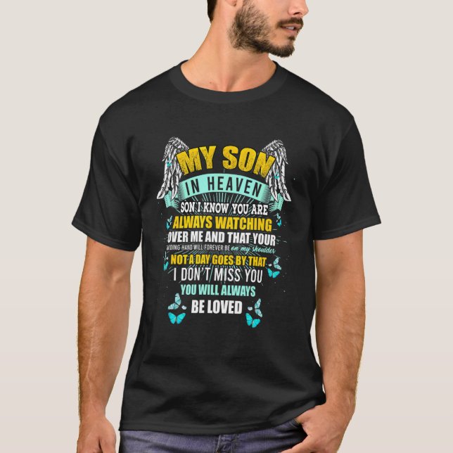 Camiseta My Son In Heaven Always Watching Over Me Missing M (Anverso)
