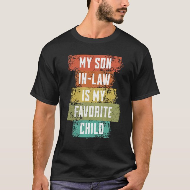 Camiseta My Son In Law Is My Favorite Child (Anverso)