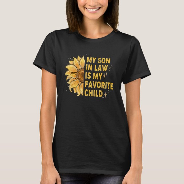 Camiseta My Son In Law Is My Favorite Child 2 (Anverso)