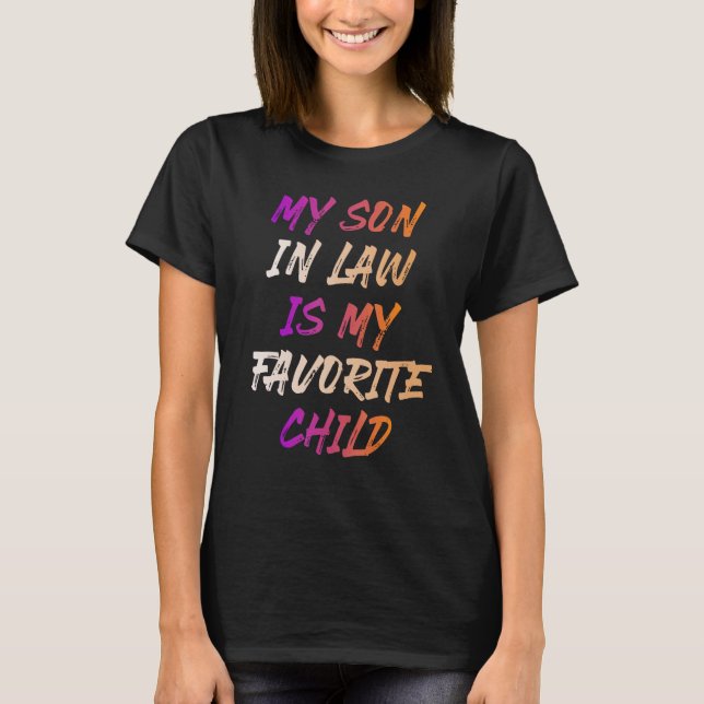 Camiseta My Son In Law Is My Favorite Child_8 (Anverso)