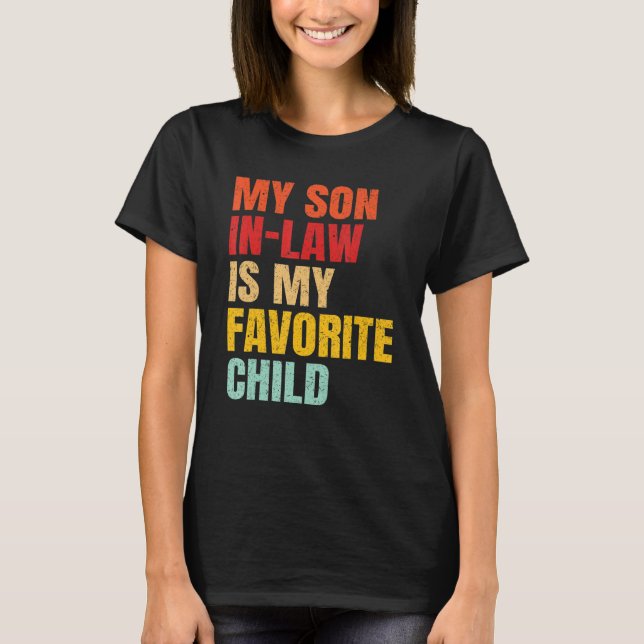 Camiseta My Son In Law Is My Favorite Child Family Matching (Anverso)