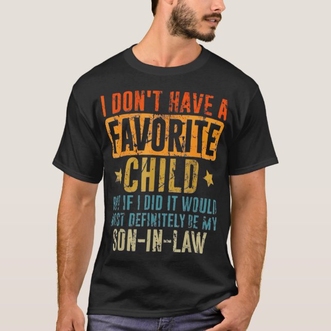 Camiseta My Son In-Law Is My Favorite Child Funny Family (Anverso)