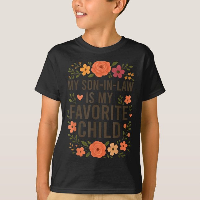 Camiseta My Son In Law Is My Favorite Child Funny Family Ma (Anverso)