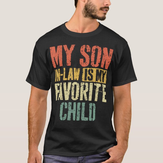 Camiseta My Son In Law Is My Favorite Child 	 Mother'S Day (Anverso)