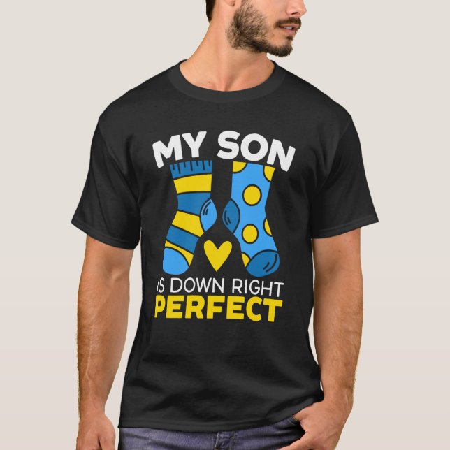 Camiseta My Son Is Down Right Perfect Extra Chromosome (Anverso)