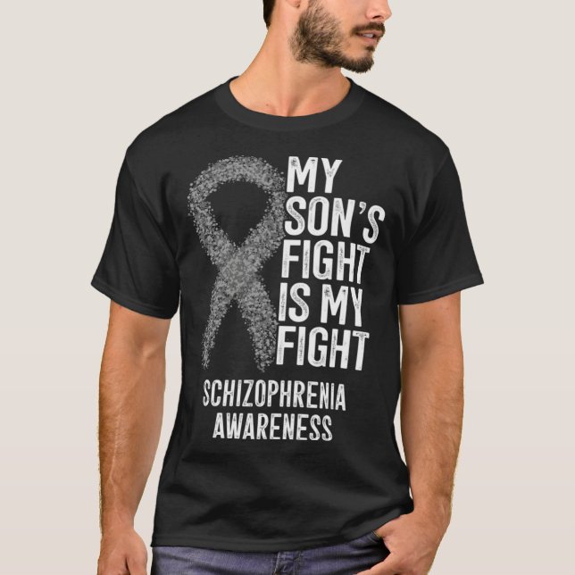 Camiseta My Son s Fight Is My Fight Schizophrenia Awareness (Anverso)