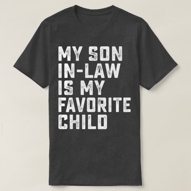 Camiseta My SonInLaw Is My Favorite Child Retro Wedding New (Diseño del anverso)