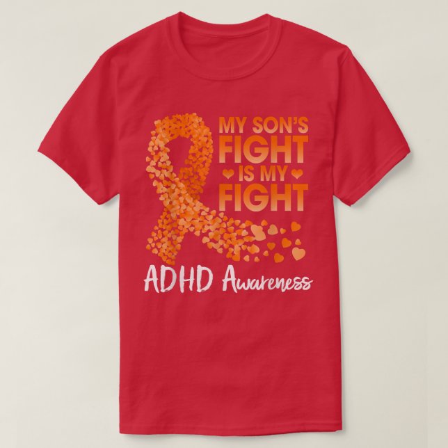 Camiseta My Son's Fight Is My Fight ADHD Awareness Day Oran (Diseño del anverso)