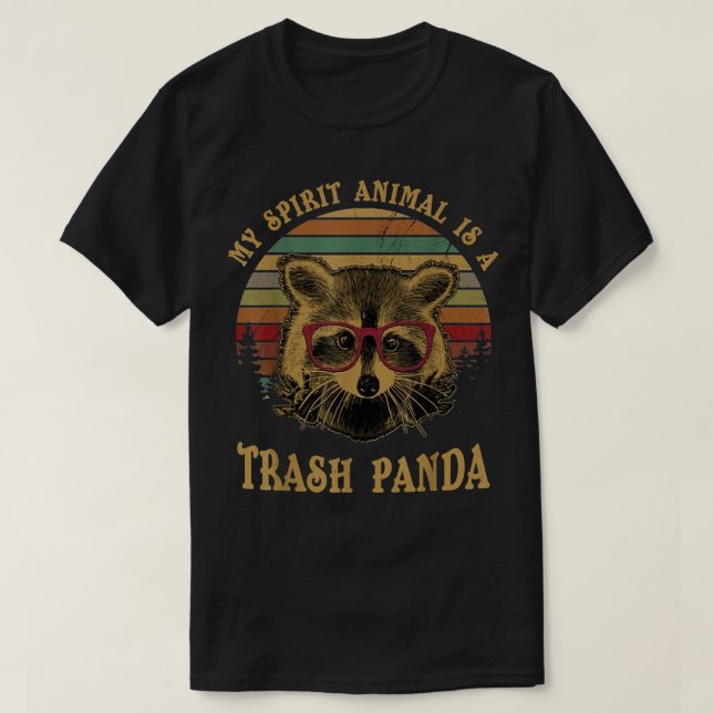 Camiseta My Spirit Animal es una basura de Racoon de Panda  (Diseño del anverso)