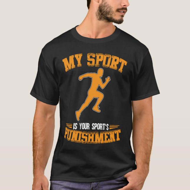 Camiseta My Sport Is Die Punation Bei Deiner Sport! Runner (Anverso)