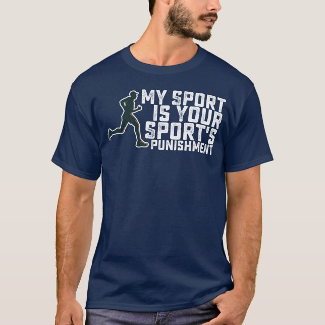 Camiseta My Sport Is Your Sports Punishment Running girl (Anverso)