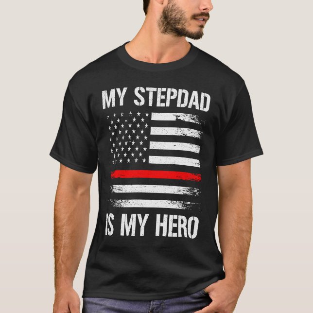 Camiseta My Stepdad Is My Hero Firefighter Thin Red Line (Anverso)
