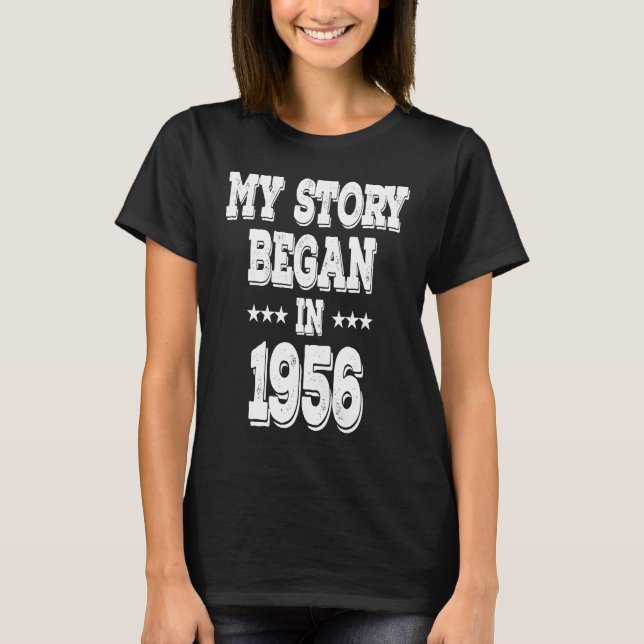 Camiseta My Story Began In 1956  Born In 1956 (Anverso)