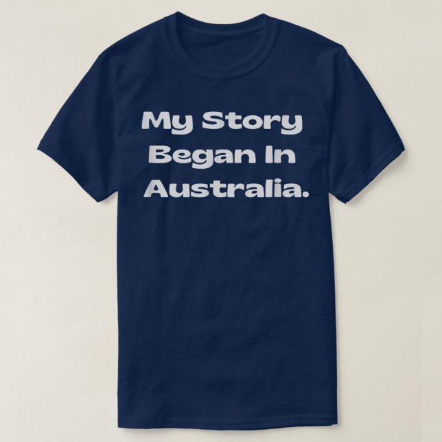 Camiseta My story began in Australia  (Diseño del anverso)